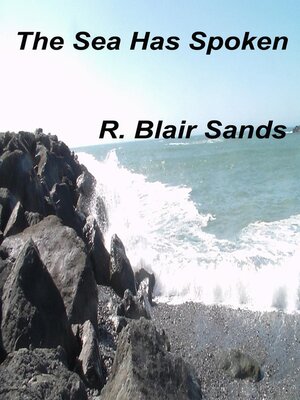 cover image of The Sea Has Spoken